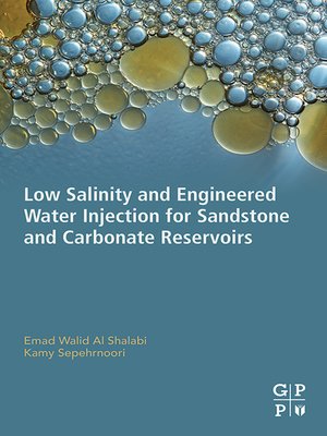 cover image of Low Salinity and Engineered Water Injection for Sandstone and Carbonate Reservoirs